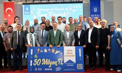 BURSA BÜYÜKŞEHİR'DEN EĞİTİME 50 MİLYONLUK DESTEK